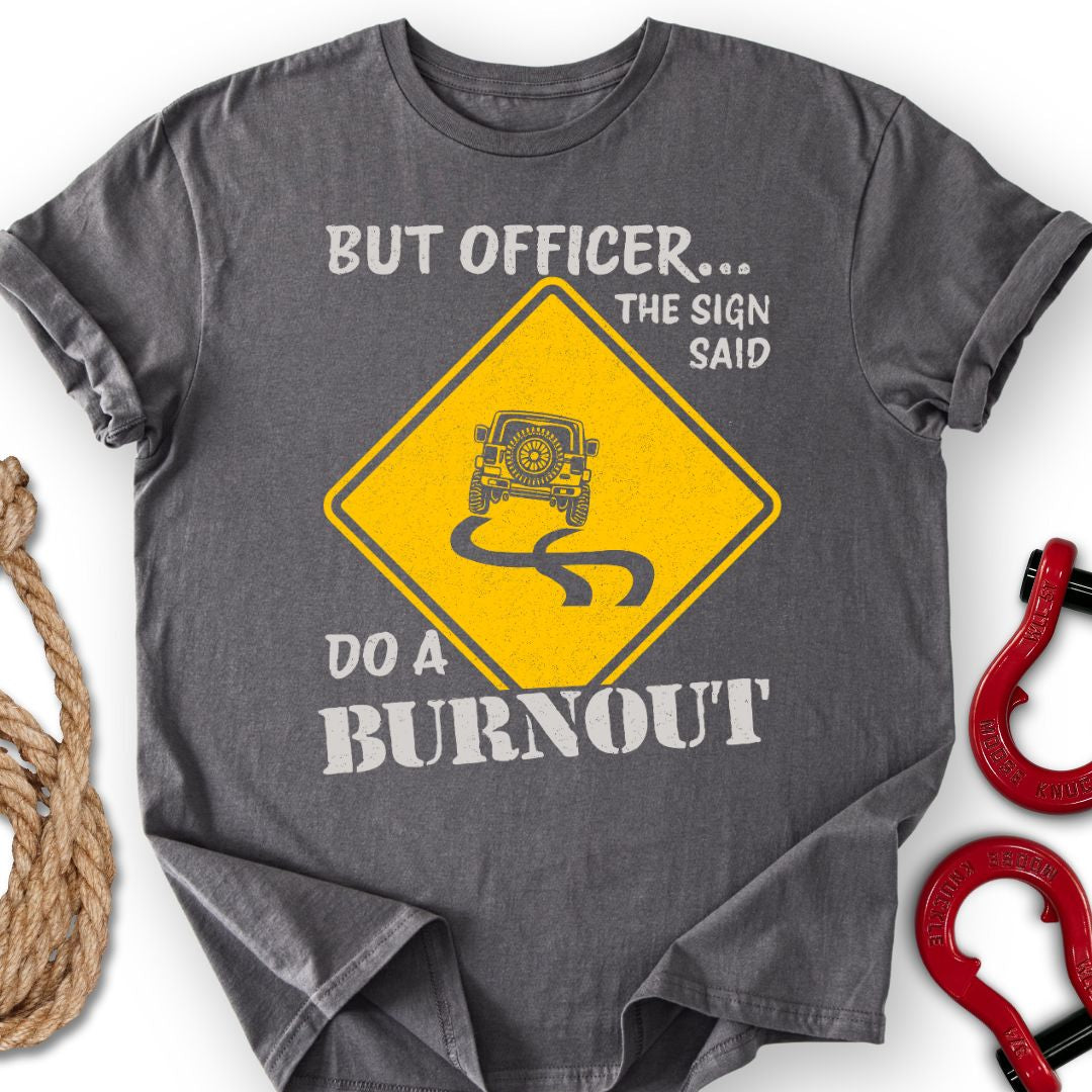 Burnout T-Shirt