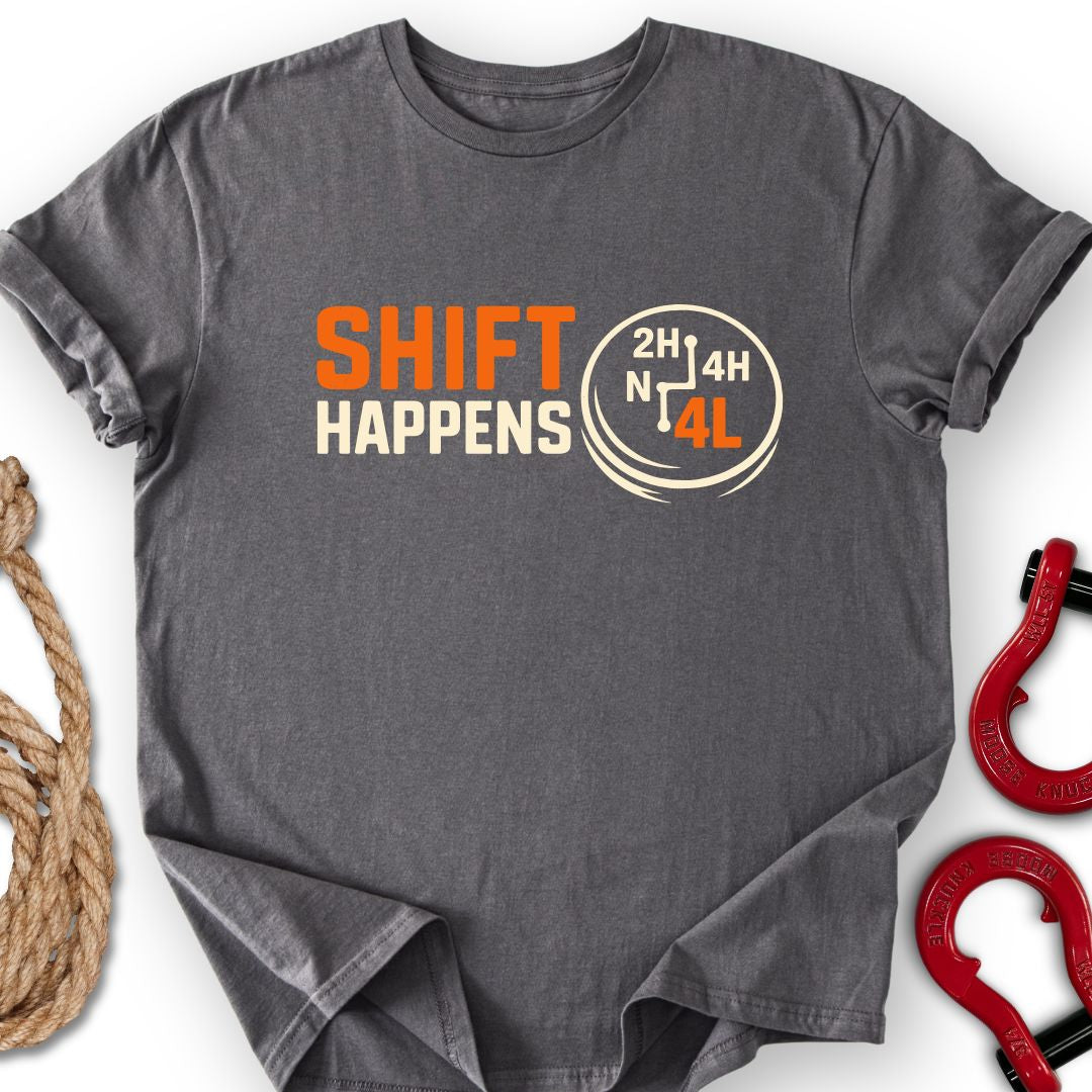 Shift Happens T-Shirt
