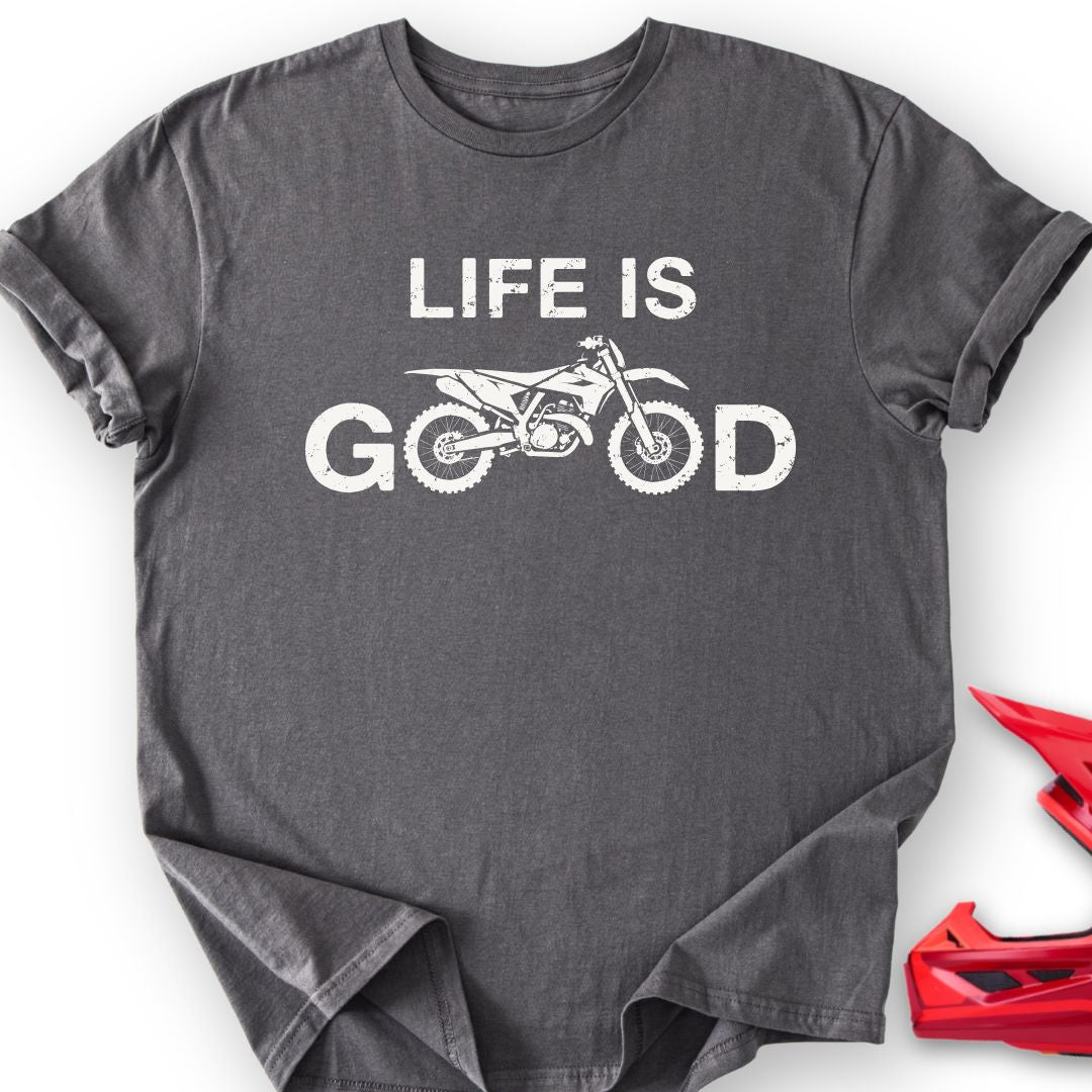 Good MX Life T-Shirt