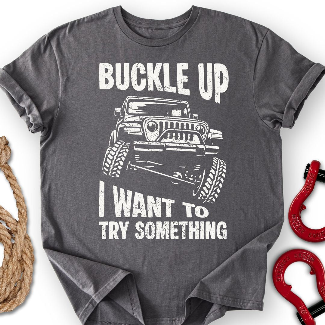 Buckle Up T-Shirt