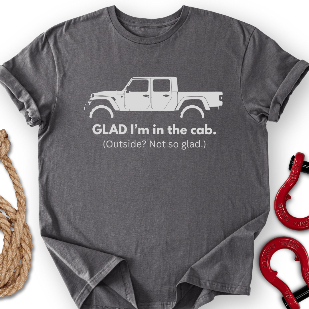I am Glad T-Shirt