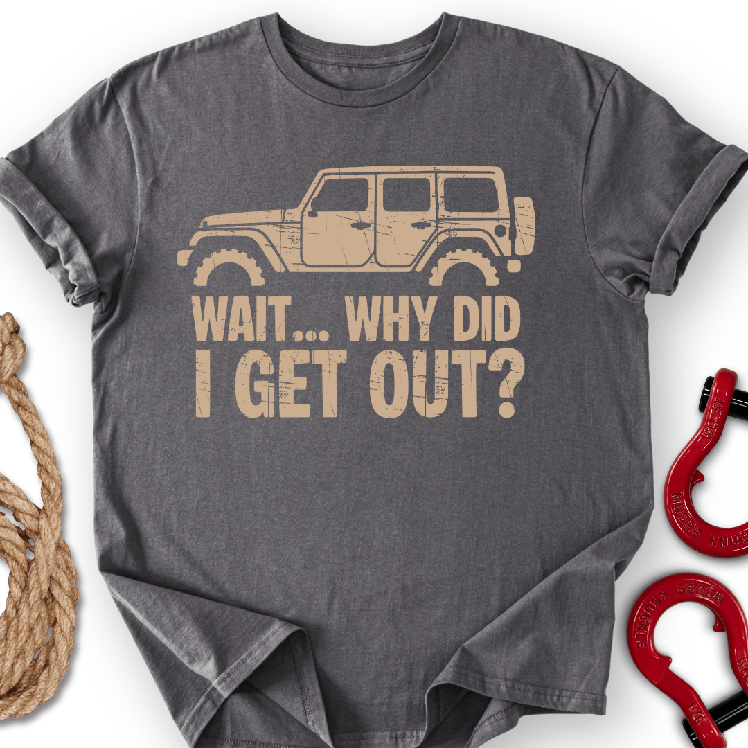 Wait Why? T-Shirt