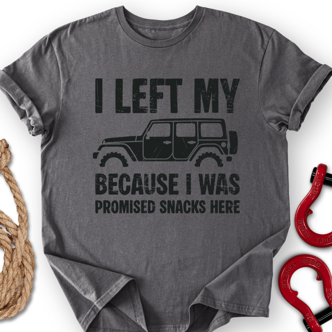 Here For Snacks T-Shirt