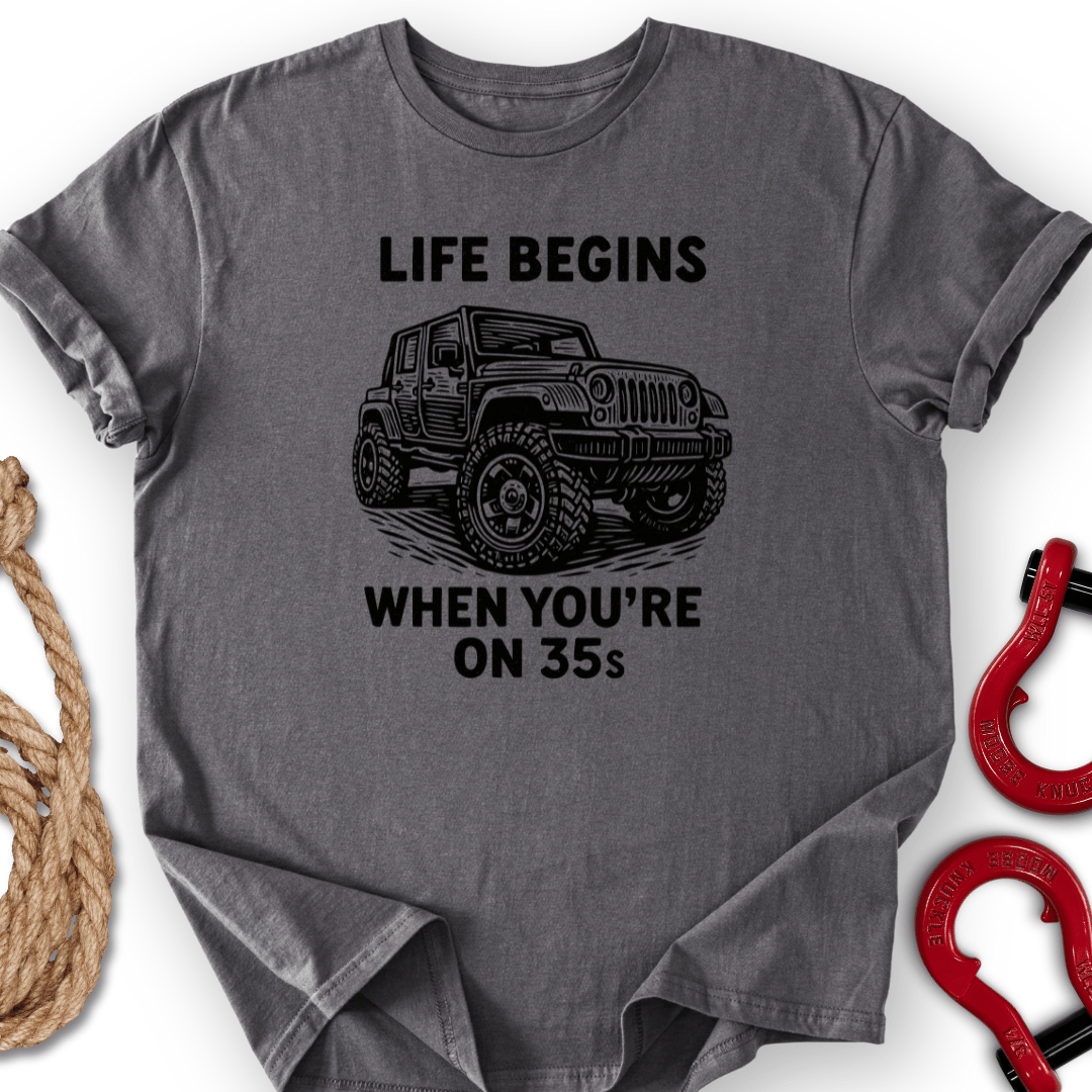 When on 35s T-Shirt