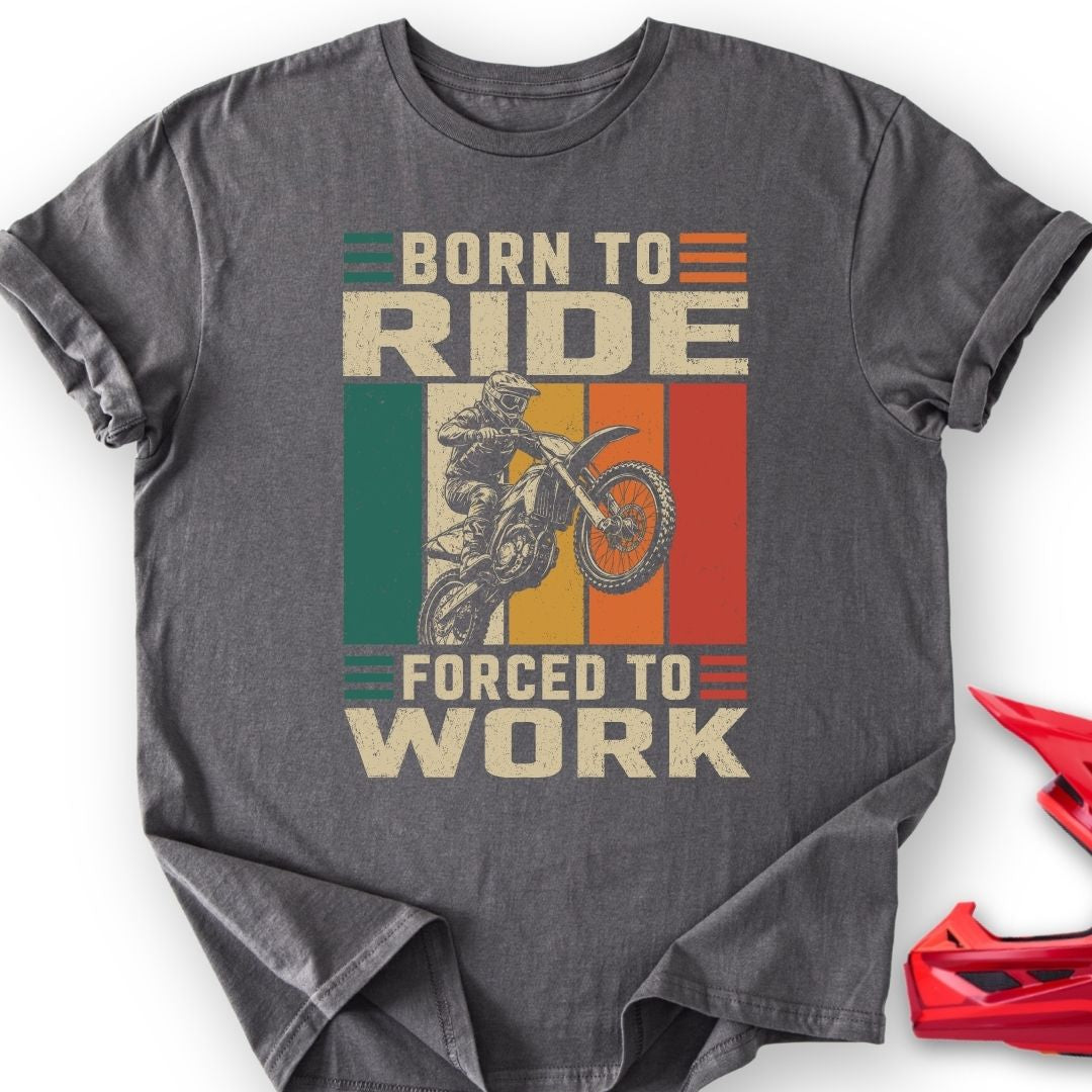 Born To Ride T-Shirt