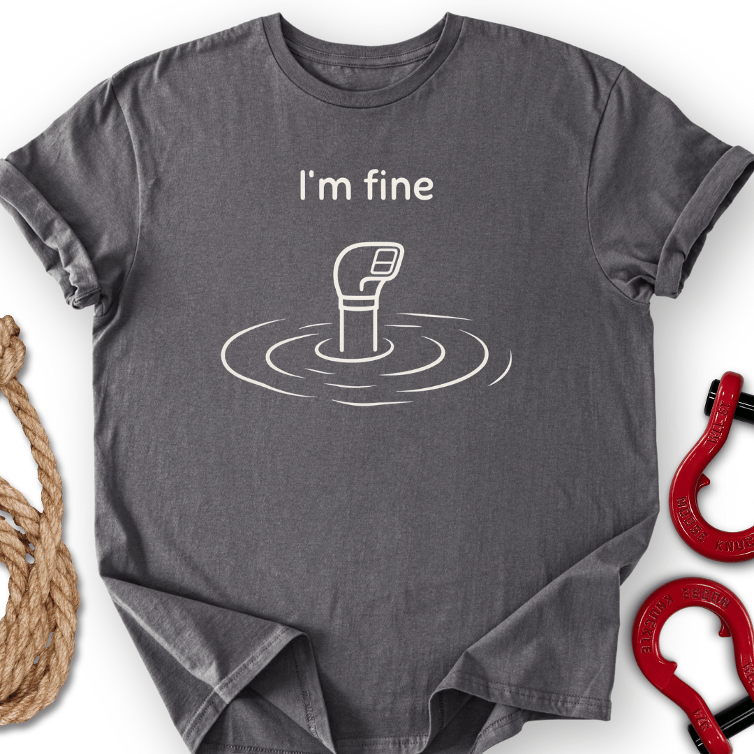 I`m Fine T-Shirt