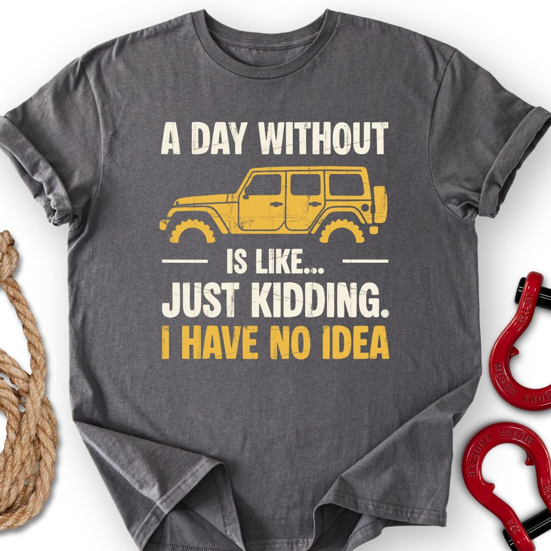 A Day Without T-Shirt