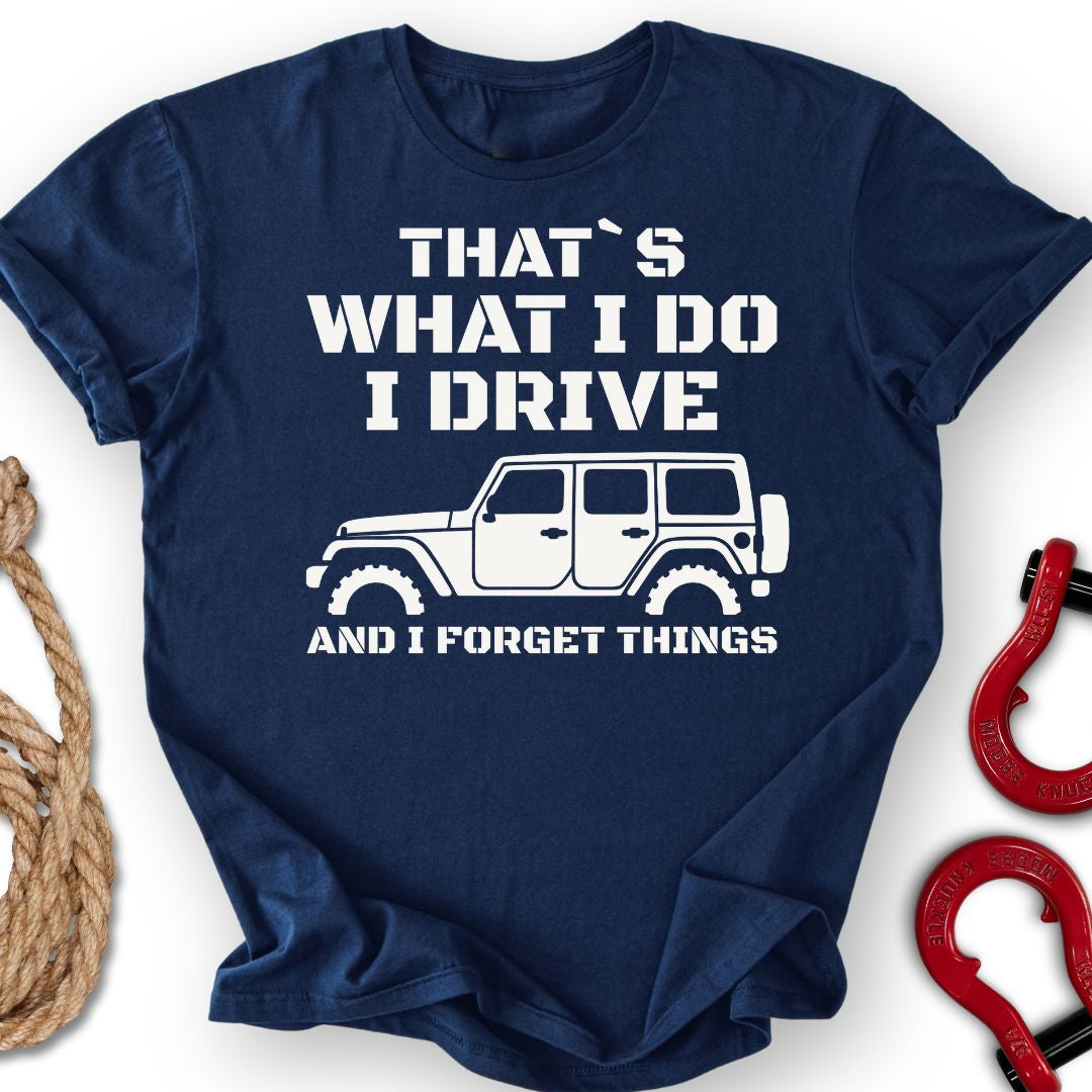 I Forget T-Shirt