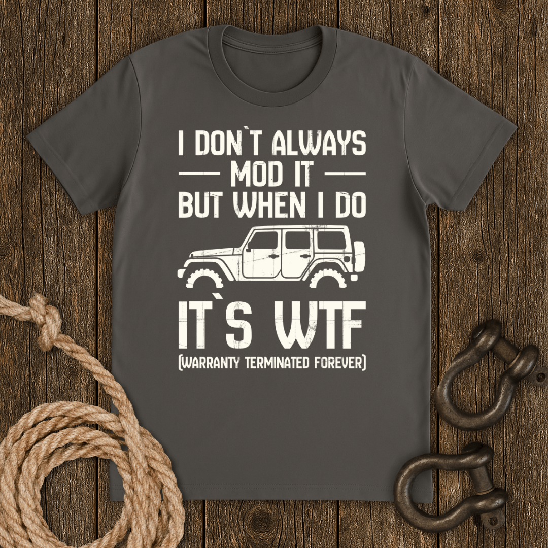 I Don`t Always T-Shirt