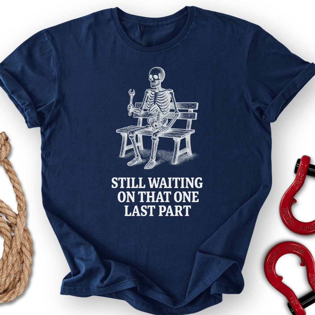 Still Waiting T-Shirt