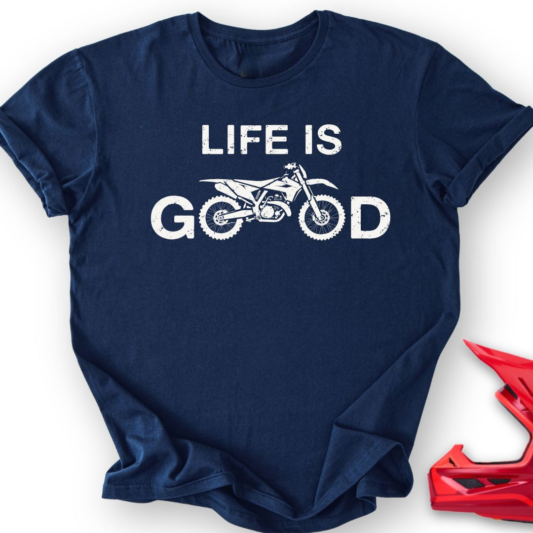 Good MX Life T-Shirt
