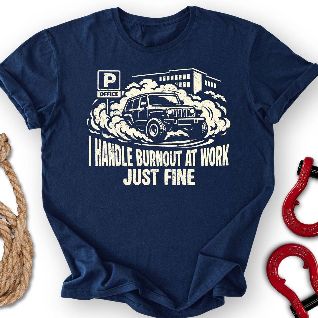 Burnout At Work T-Shirt