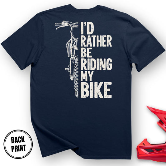 I`d Rather T-Shirt
