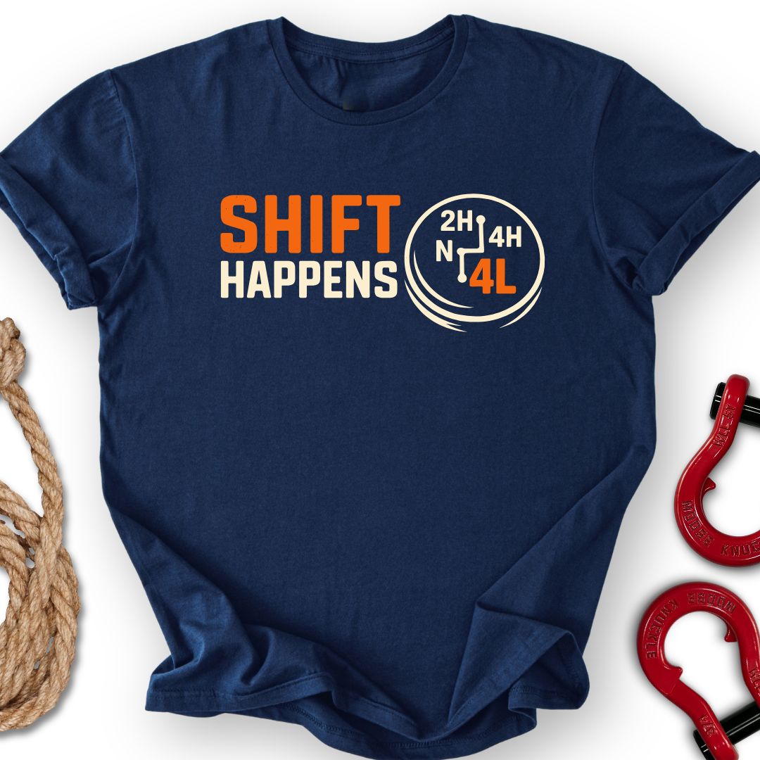 Shift Happens T-Shirt