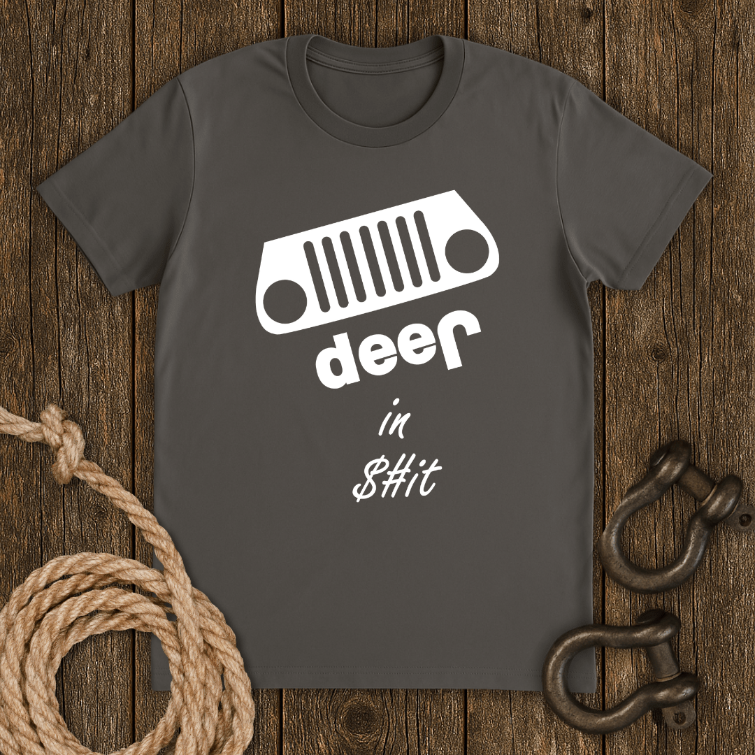 Deep in $#it T-Shirt
