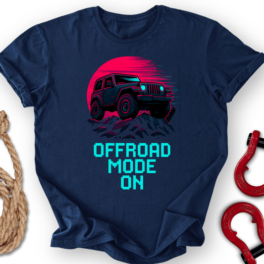 Offroad Mode On T-Shirt