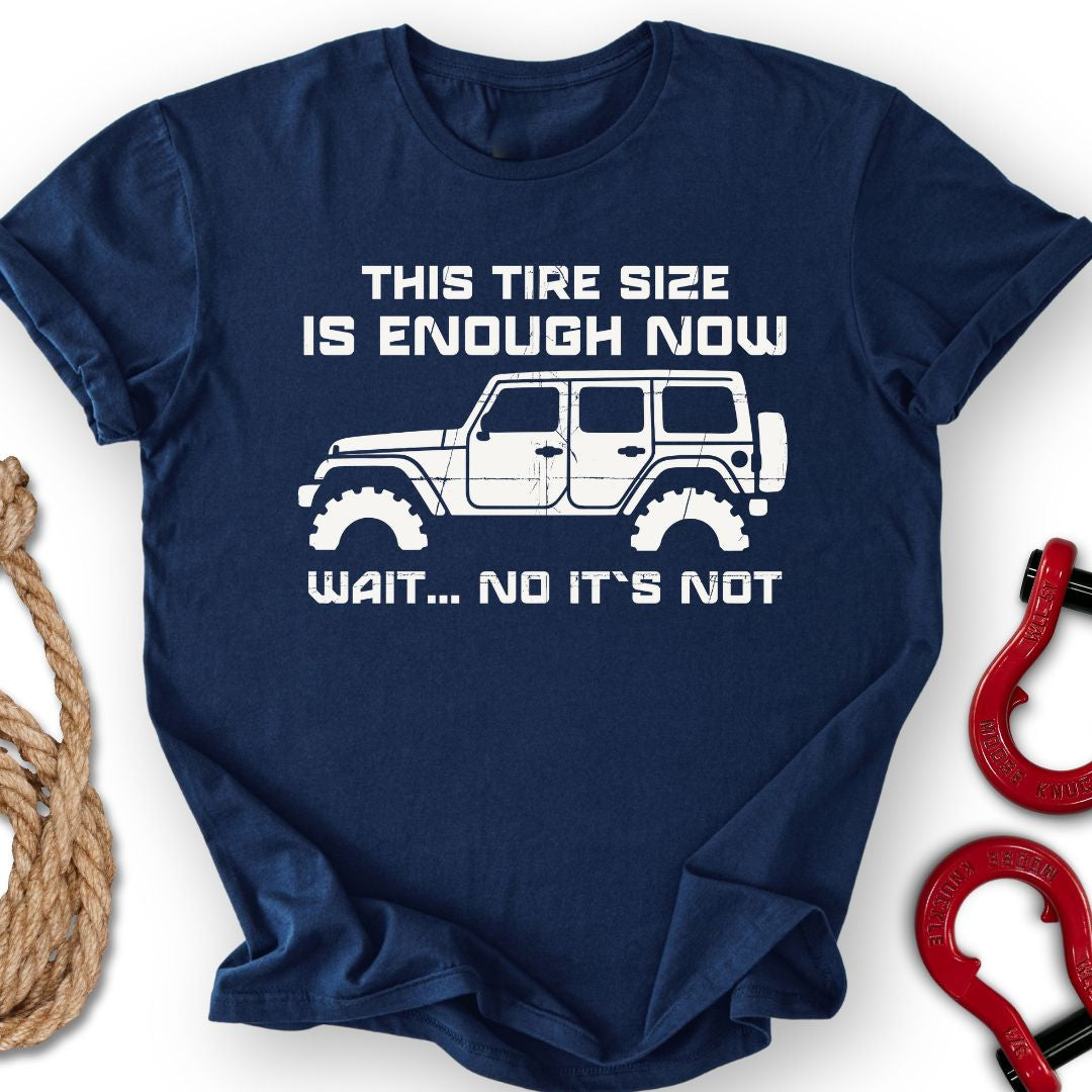 Enough Not T-Shirt