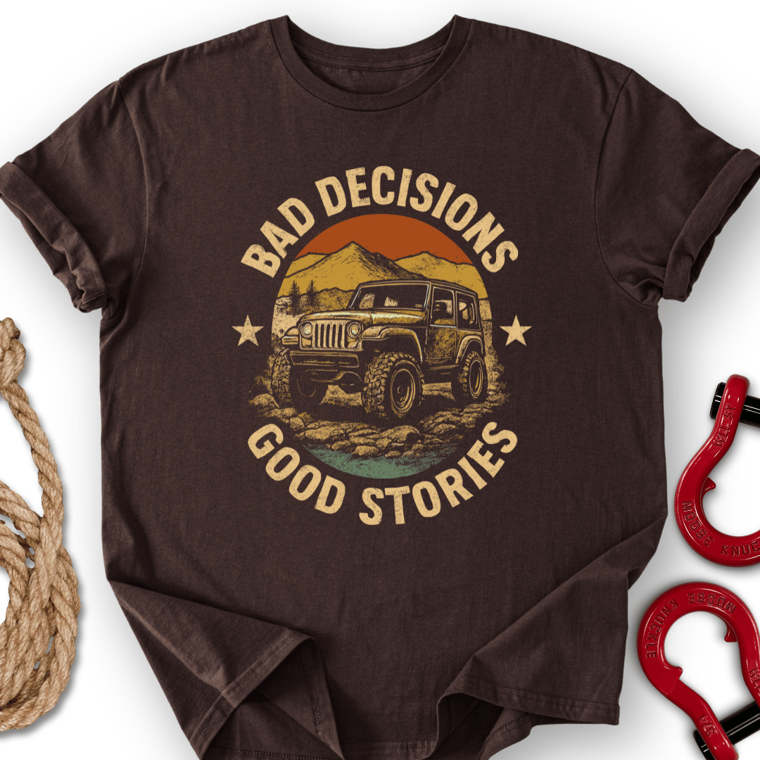 Bad Decisions T-Shirt