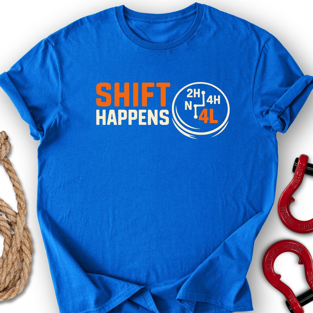 Shift Happens T-Shirt