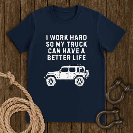Better Life T-Shirt