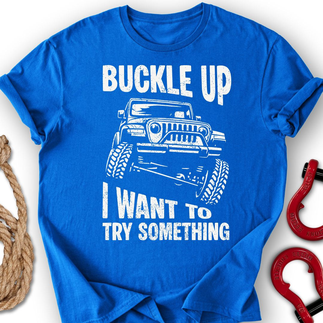 Buckle Up T-Shirt