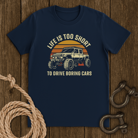 Life is Short T-Shirt