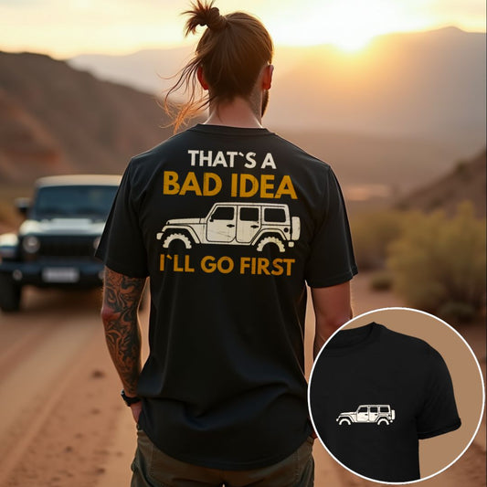 I`ll Go First T-Shirt